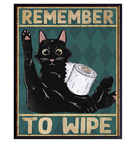 Cat Bathroom Decor - Remember To Wipe Cat Poster - Funny Bathroom Decor 