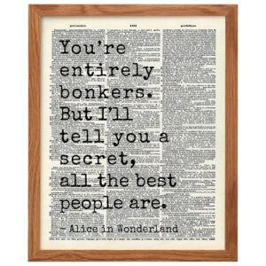 Alice Wonderland Quote, Wall Decor FRAMED - Wall Art Decoration Poster - Gift for Walt World Fans ? Upcycled Dictionary Home Decor for Bedroom, Office, Girls Room - 8x10 print - B0DZ729W22
